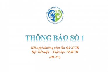 Thông báo số 1 Hội nghị thường niên lần thứ XVIII Hội Tiết niệu - Thận học TP.HCM (HUNA)