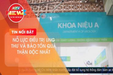 Nỗ lực điều trị ung thư và bảo tồn quả thận độc nhất cho ca bệnh hiếm gặp