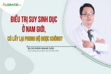 Điều trị suy sinh dục ở nam giới, có lấy lại phong độ được không?