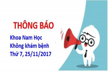 Thông báo Khoa Nam học không khám bệnh ngày 25/11/2017