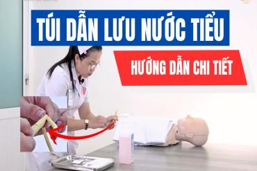 Hướng dẫn cách chăm sóc túi dẫn lưu nước tiểu tại nhà