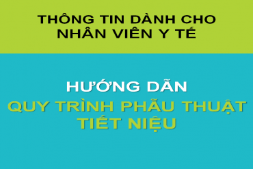 HƯỚNG DẪN QUY TRÌNH PHẪU THUẬT TIẾT NIỆU