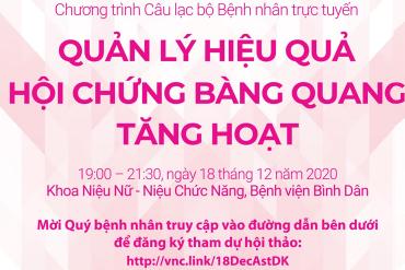 CLB Bệnh nhân trực tuyến "Quản lý hiệu quả hội chứng Bàng quang tăng hoạt"