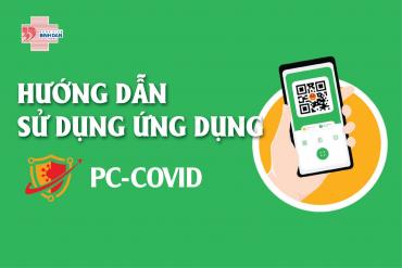 Hướng dẫn khai báo y tế bằng ứng dụng PC COVID