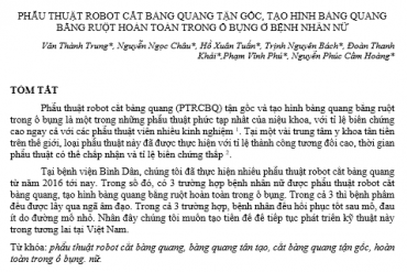 Phẫu thuật robot cắt bàng quang tận gốc, tạo hình bàng quang bằng ruột hoàn toàn trong ổ bụng ở bệnh nhân nữ